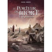 Le Porteur de Mort - Tome 5 de Angel Arekin
