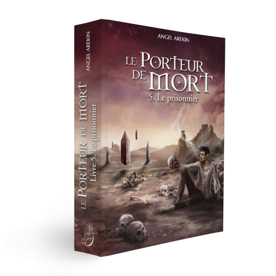 Le Porteur de Mort - Tome 5 de Angel Arekin