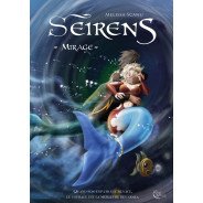 Seirens, Tome 2 : Mirage de Mélissa scanu