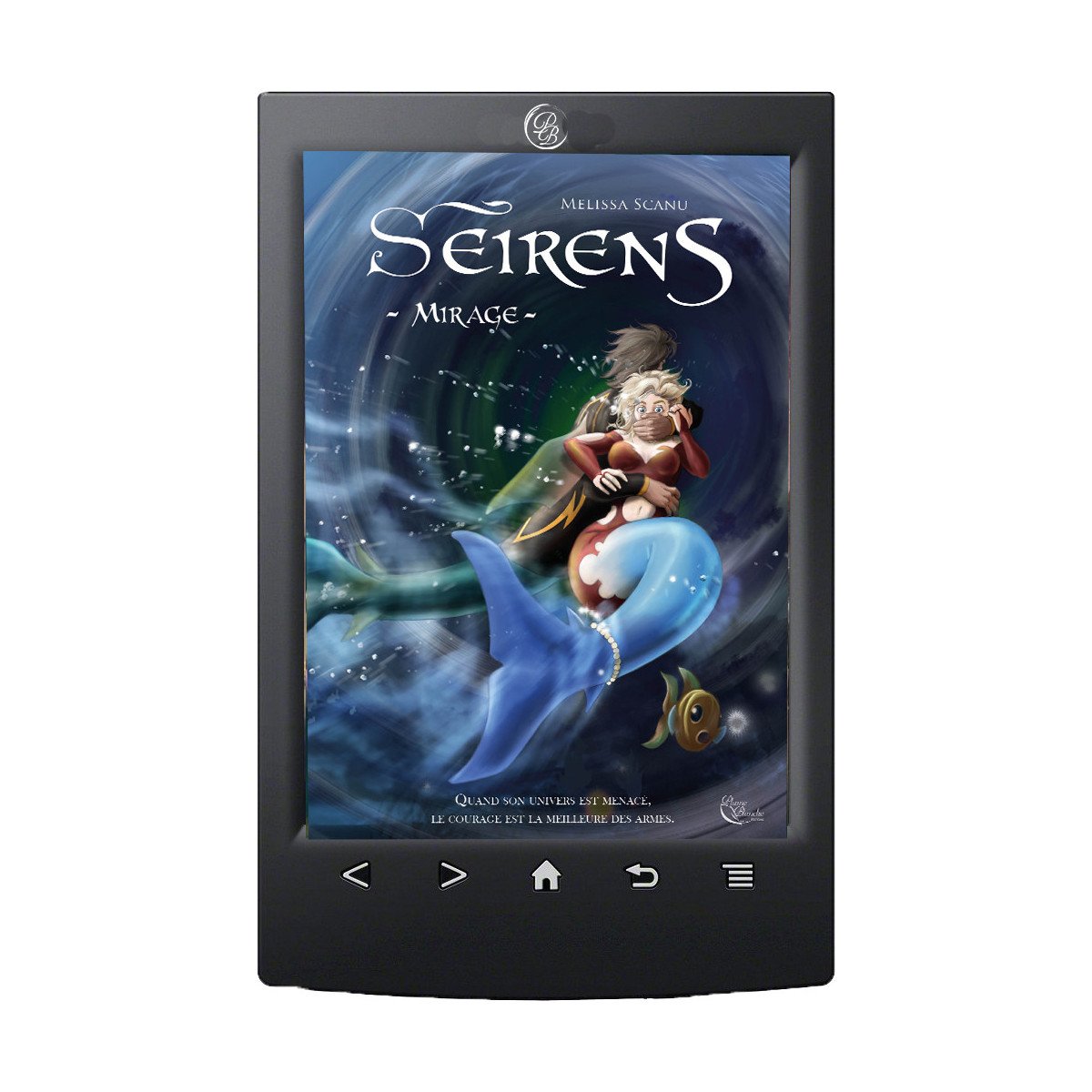 Seirens, Tome 2 : Mirage de Mélissa scanu - Ebook