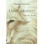 Lune Ardente, Tome 2 de Morgane Rugraff