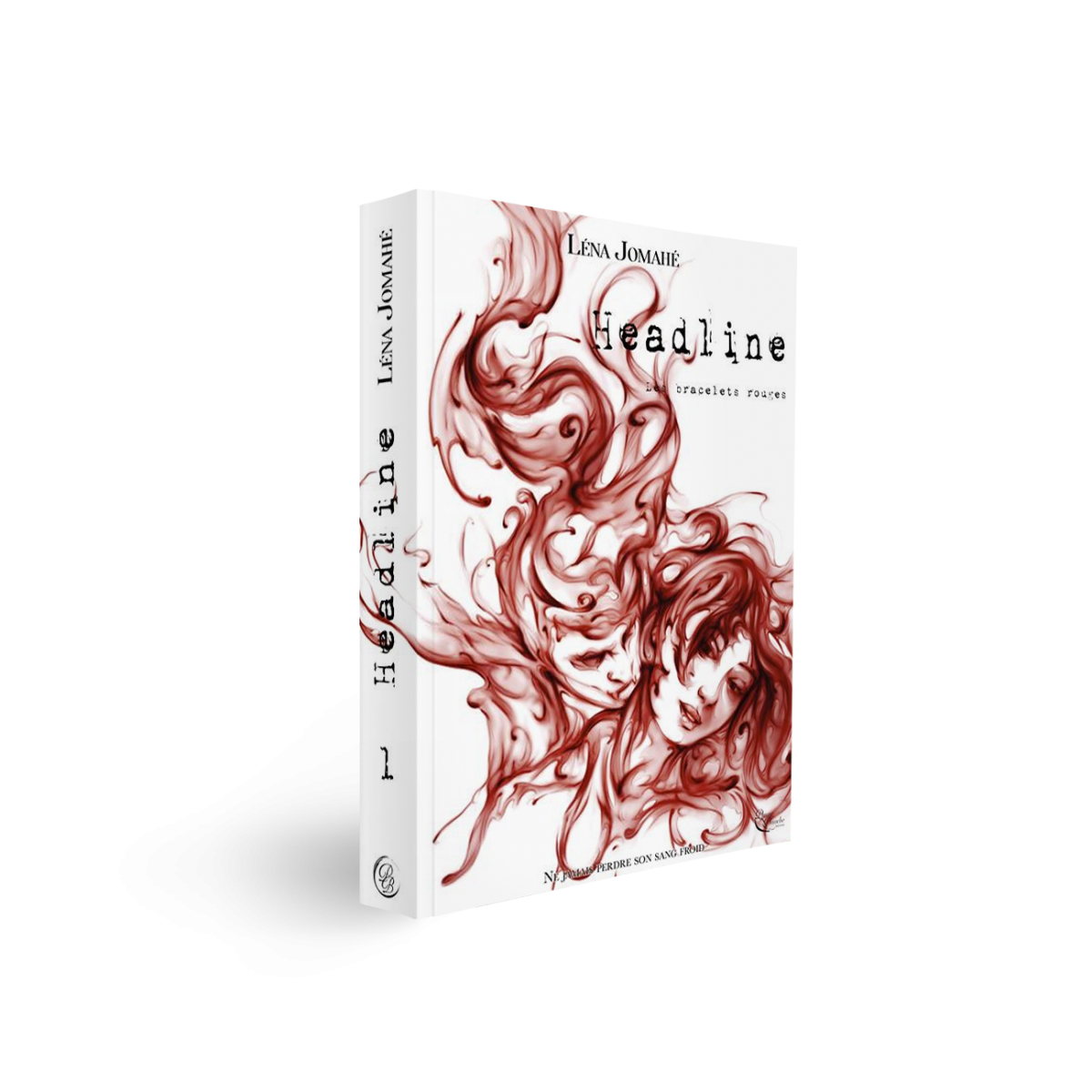 Headline, Tome 1. de Lena Jomahé