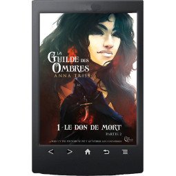 La Guilde des Ombres, Tome 1, Partie 2 d'Anna Triss - Ebook