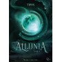 Allunia, Tome 1 de Tiphs