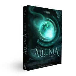 Allunia, Tome 1 de Tiphs