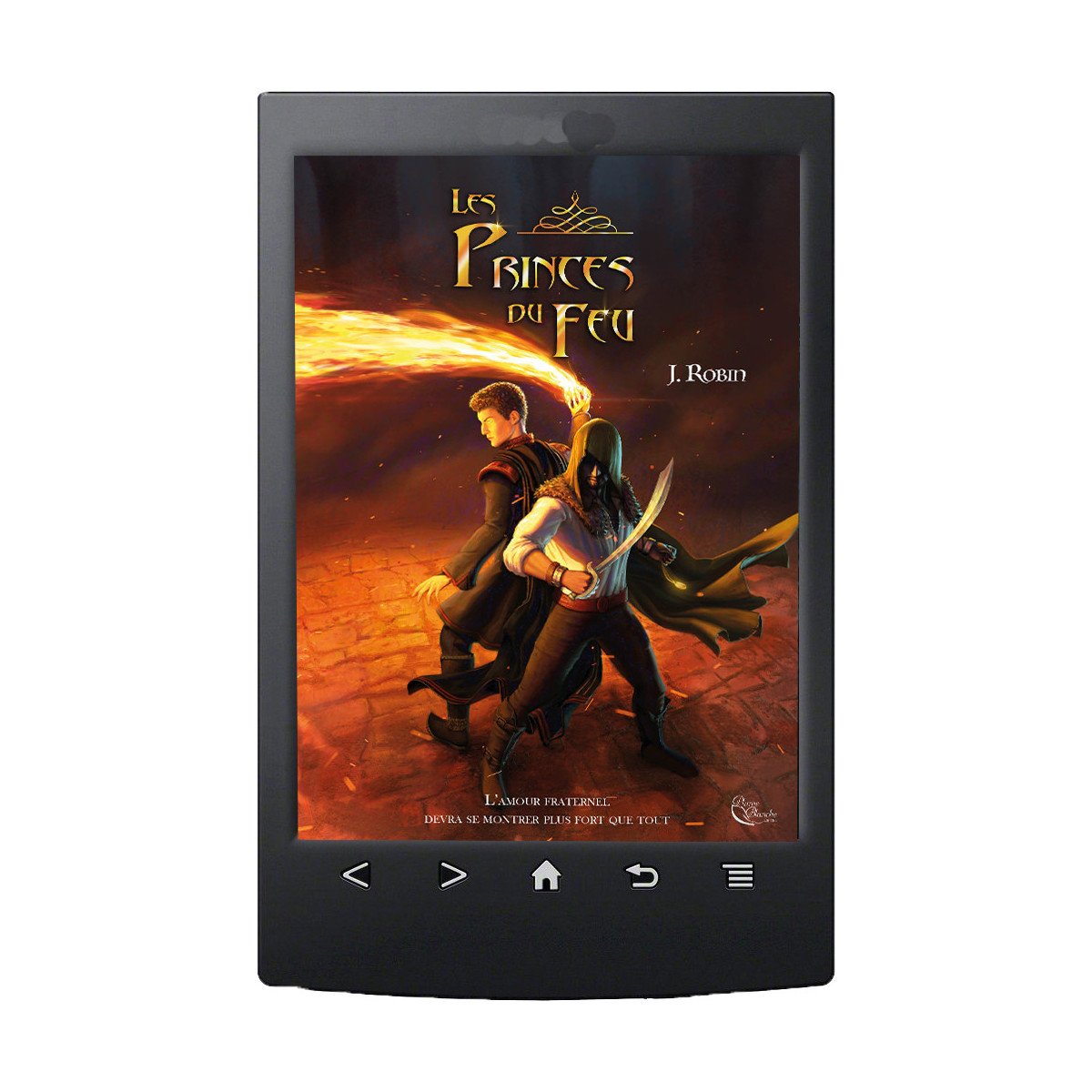 Les Princes du Feu de Justine Robin - Ebook