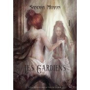 Les Gardiens, Tome 1 de Sandra Moyon - Ebook