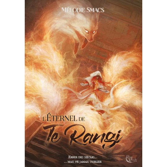 L’Eternel de Te Rangi de Mélodie Smacs