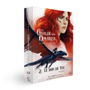 La Guilde des Ombres, Tome 2, Partie 2 d'Anna Triss