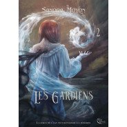 Les Gardiens - Tome 2 de Sandra Moyon