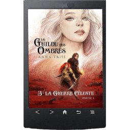 La Guilde des Ombres, Tome 3, Partie 1 d'Anna Triss - Ebook