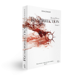 Résurrection - Tome 1 de Léna Jomahé