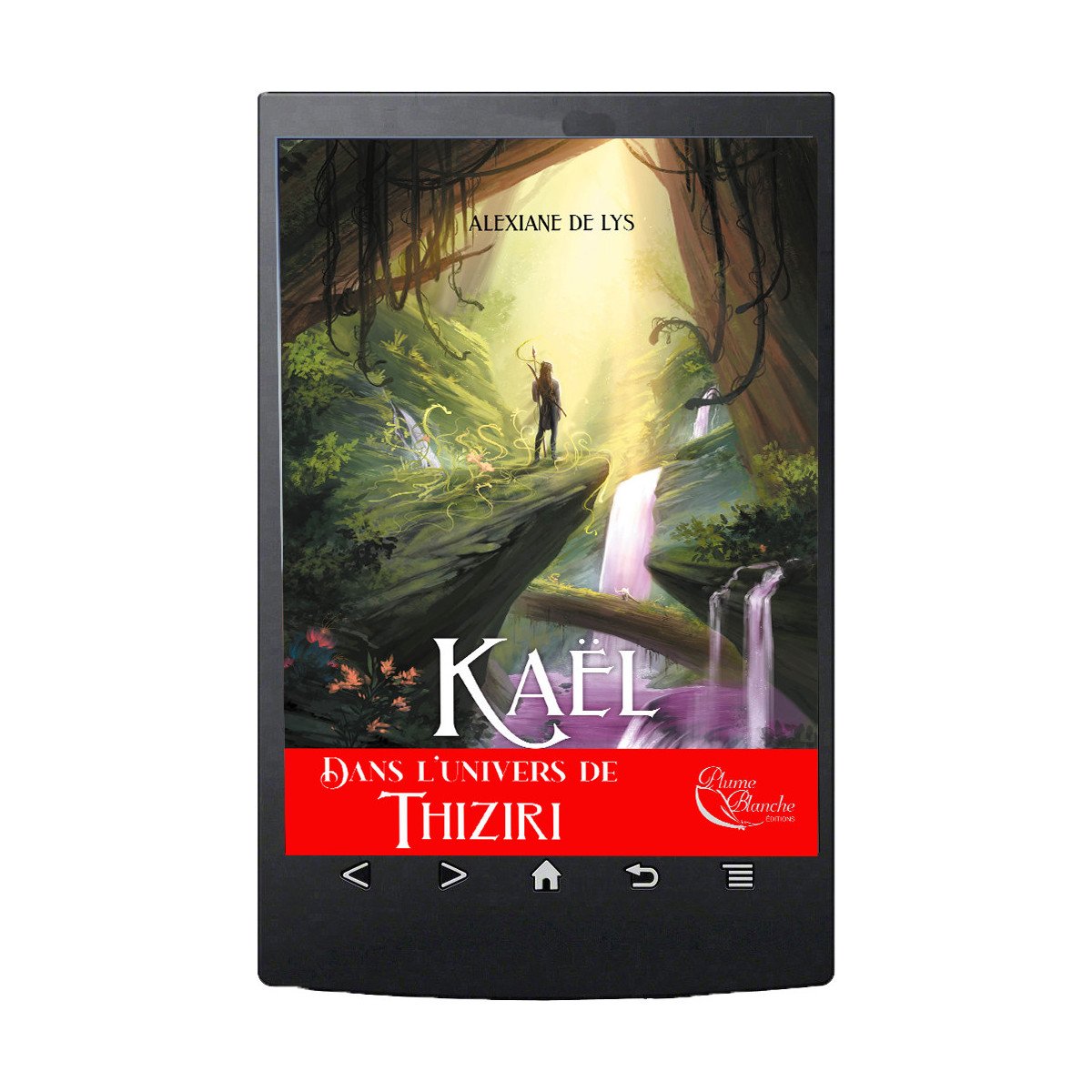 Kaël d'Alexiane de Lys - Ebook