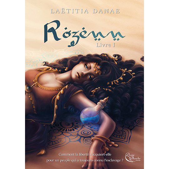 Rozenn, Livre I de Laëtitia Danae