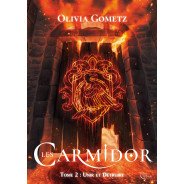 Les Carmidor - Tome 2 d'Olivia Gometz - Ebook