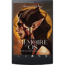 La Mémoire des Os, Tome 1 de Margot Looten - Ebook
