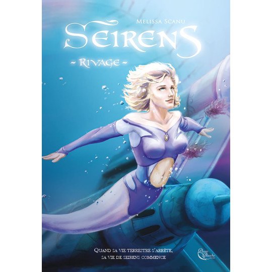 Seirens, Tome 1 : Rivage de Mélissa scanu