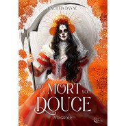 Que la mort soit Douce - Intégrale de Laëtitia Danae