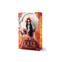 Que la mort soit Douce - Intégrale de Laëtitia Danae