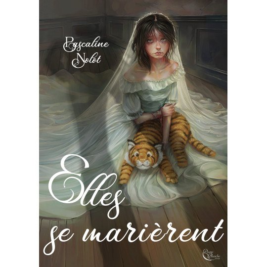 Elles se marièrent de Pascaline Nolot