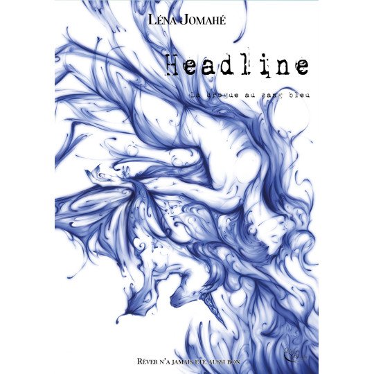 Headline, Tome 2 de Lena Jomahé