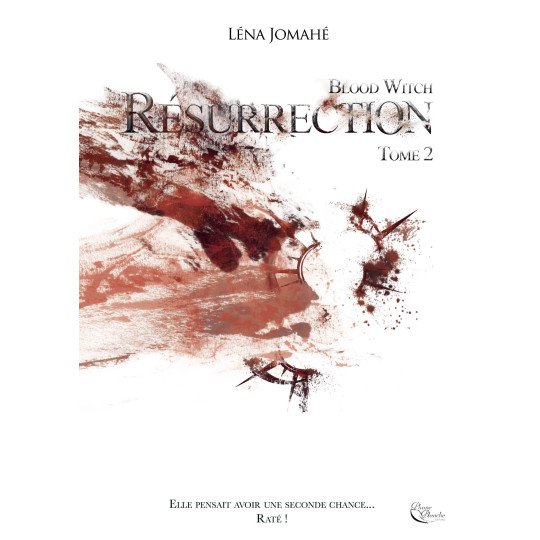 Résurrection - Tome 2 de Léna Jomahé