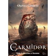 Les Carmidor - Tome 3 d'Olivia Gometz