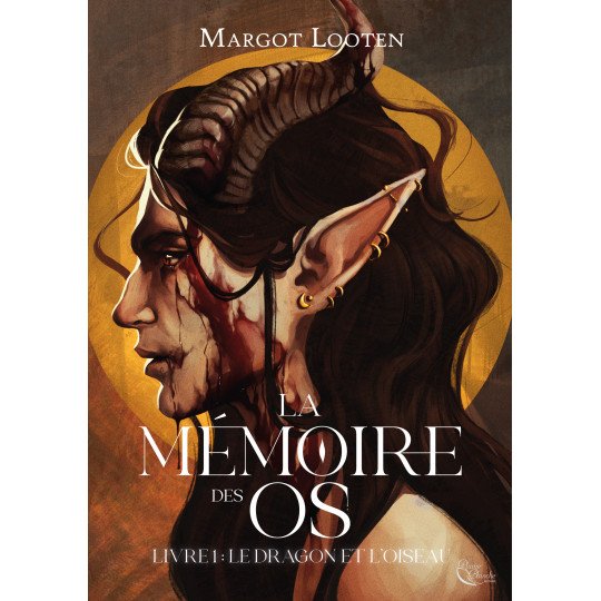 La Mémoire des Os, Tome 1 de Margot Looten