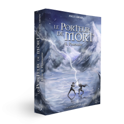 Le Porteur de Mort - Tome 4 de Angel Arekin