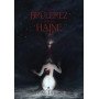 Et vous brûlerez dans ma haine de Justine Tiphagne